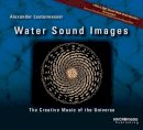 Alexander Lauterwasser - Water Sound Images - 9781888138092 - V9781888138092