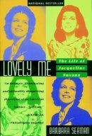 Barbara Seaman - LOVELY ME: The Life of Jacqueline Susann - 9781888363371 - V9781888363371