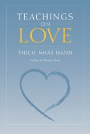 Thich Nhat Hanh - Teachings on Love - 9781888375008 - V9781888375008