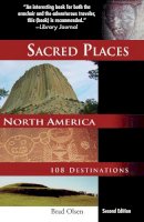 Brad Olsen - Sacred Places, North America - 9781888729139 - V9781888729139