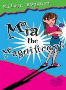 Eileen Boggess - Mia the Magnificent - 9781890862688 - V9781890862688