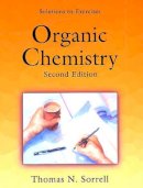 Thomas N. Sorrell - Solutions to Exercises, Organic Chemistry, Second Edition - 9781891389405 - V9781891389405