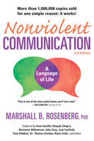 Marshall B. Rosenberg - Nonviolent Communication: A Language of Life: Life-Changing Tools for Healthy Relationships (Nonviolent Communication Guides) - 9781892005281 - V9781892005281
