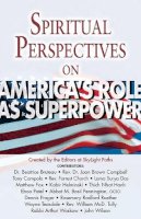 Alfred Publishi - Spiritual Perspectives on America's Role as Superpower - 9781893361812 - V9781893361812