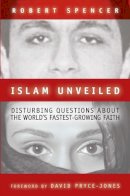 Robert Spencer - Islam Unveiled - 9781893554771 - V9781893554771