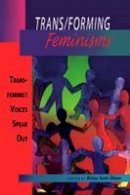 Scott-Dixon - Trans/Forming Feminisms - 9781894549615 - V9781894549615