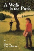 Grace Casselman - Walk in the Park - 9781894917193 - V9781894917193