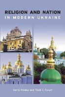 Serhii Plokhy - Religion and Nation in Modern Ukraine - 9781895571363 - V9781895571363