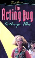 Kathryn Ellis - The Acting Bug - 9781895681109 - V9781895681109