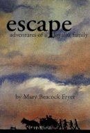 Mary Beacock Fryer - Escape - 9781895681178 - V9781895681178