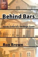 Ron Brown - Behind Bars - 9781897045176 - V9781897045176