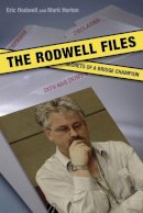 Eric Rodwell - The Rodwell Files - 9781897106679 - V9781897106679