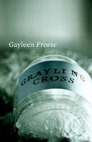 Gayleen Froese - Grayling Cross - 9781897126738 - V9781897126738