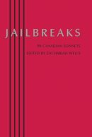 Wells  Zacharia - Jailbreaks - 9781897231449 - V9781897231449