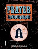 Christian Northeast - Prayer Requested - 9781897299807 - V9781897299807