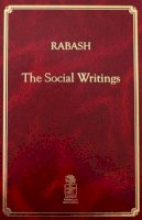 (The Rabash) Rabbi Baruch Ashlag - Rabash - 9781897448519 - V9781897448519