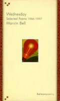 Marvin Bell - Wednesday: Selected Poems, 1966-97 - 9781897648940 - KHS1011252
