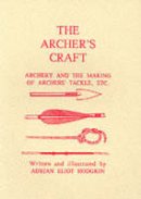 Adrian Eliot Hodgkin - The Archer's Craft - 9781897853801 - V9781897853801
