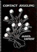 James Ernest - Contact Juggling - 9781898591153 - V9781898591153
