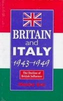 Moshe Gat - Britain and Italy, 1943-49 - 9781898723226 - V9781898723226