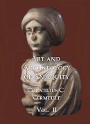 Cornelius C. Vermeuele - Art and Archaeology of Antiquity - 9781899828111 - V9781899828111