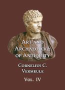 C C Vermeule - Art and Archaeology of Antiquity Volume IV - 9781899828616 - V9781899828616