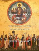 George Galavaris - Colours, Symbols, Worship - 9781899828685 - V9781899828685