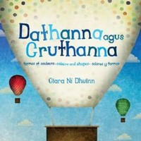 Ciara Ni Dhuinn - Dathanna agus Cruthanna - 9781899922758 - 9781899922758