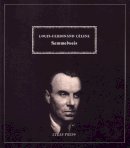 Louis-Ferdinand Celine - Semmelweis - 9781900565479 - V9781900565479