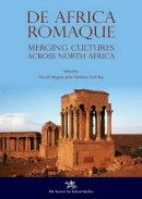 Julia Nikolaus - De Africa Romaque: Merging cultures across North Africa - 9781900971331 - V9781900971331