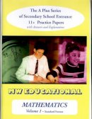 Mark Chatterton - Mathematics-volume One (Standard Format): v. 1: The a Plus Series of Secondary School Entrance 11+ Practice Papers with Answers - 9781901146486 - V9781901146486