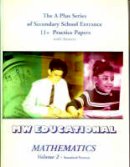 Mark Chatterton - Mathematics: Standard Format v. 2: Secondary School Entrance 11+ Practice Papers (with Answers) ('A' Plus) - 9781901146493 - V9781901146493
