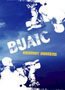 Dermot Somers - Buaic - 9781901176667 - V9781901176667