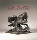 Alexander Kader - Les Fauves: Bronzes by Antoine Louis Barye in the Marjon Collection - 9781901403626 - V9781901403626