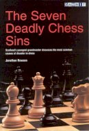 Jonathan Rowson - The Seven Deadly Chess Sins - 9781901983364 - V9781901983364
