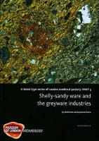 Lyn Blackmore - A Dated Type Series of London Medieval Pottery, Part 5: Shelly-sandy ware and the greyware industries (MOLAS MONOGRAPH) - 9781901992939 - V9781901992939