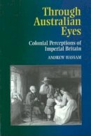 Andrew Hassam - Through Australian Eyes - 9781902210629 - V9781902210629