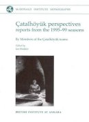 Ian Hodder - Catalhuyyk Perspectives - 9781902937298 - V9781902937298