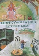 Patience Gray - Honey from a Weed - 9781903018200 - V9781903018200