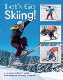 Peter Lawson - Let's Go Skiing - 9781903056318 - 9781903056318