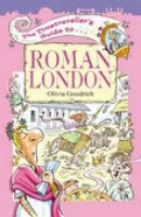 Olivia Goodrich - The Timetraveller's Guide to Roman London - 9781904153061 - V9781904153061