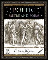 Octavia Wynne - Poetic Metre and Form - 9781904263913 - V9781904263913