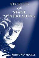 Ormond Mcgill - Secrets of Stage Mindreading - 9781904424017 - V9781904424017