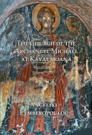 Dr. Angeliki Lymberopoulou - The Church of the Archangel Michael at Kavalariana. Art and Society on Fourteenth-century Venetian-dominated Crete.  - 9781904597315 - V9781904597315