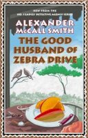 McCall Smith - The Good Husband of Zebra Drive - 9781904598985 - KCW0016441