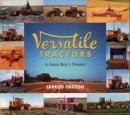 Pakosh Jarrod - Versatile Tractors - 9781904686002 - V9781904686002