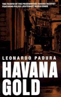 Leonardo Padura - Havana Gold - 9781904738282 - V9781904738282