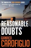 Gianrico Carofiglio - Reasonable Doubts (Guido Guerrieri) - 9781904738541 - V9781904738541