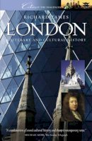 Richard Tames - London: A Cultural and Literary History (Cities of the Imagination) - 9781904955214 - V9781904955214