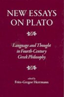 Fritz-Greg Herrmann - New Essays on Plato - 9781905125104 - V9781905125104